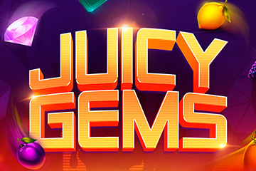 Juicy Gems