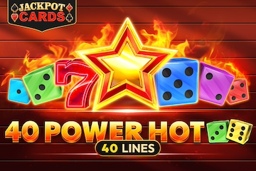 40 Power Hot Dice Edition